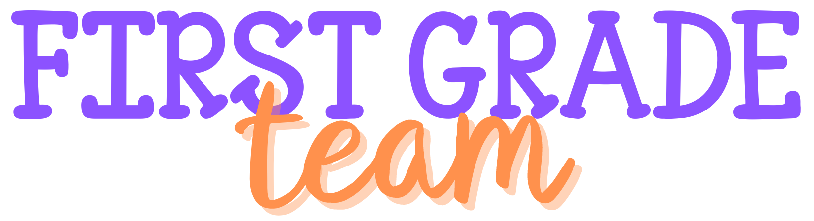 First Grade Team