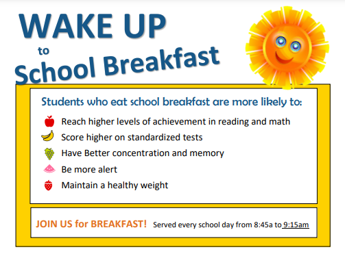  School Breakfast is served daily from 8:45am to 9:15am