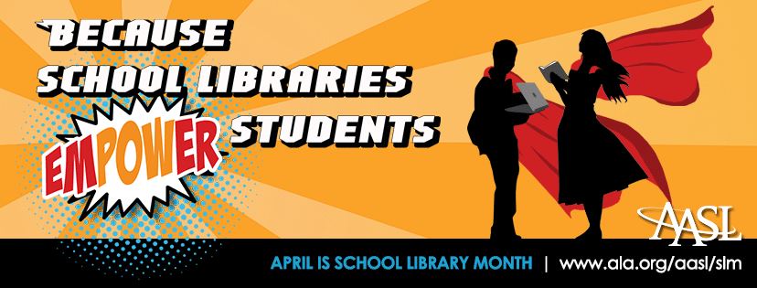 April is School Library Month