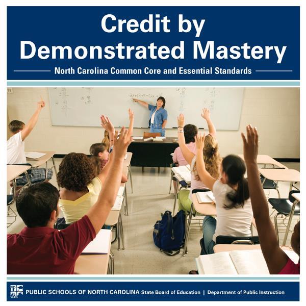   Credit Demonstrated by Mastery